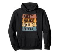 Build It Tune It Race It Break It Fix It Repeat Men Love Car Sweat à Capuche