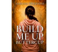 Build me up, Buttercup