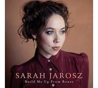 Jarosz Sarah - Build Me Up from Bones [Import]