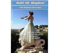 Build My Kingdom!: (With Kingdom Mentoring)