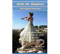 Build My Kingdom!: (With Kingdom Mentoring)