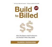 Build to Billed: How Developers and Freelancers Get Paid for What They Build