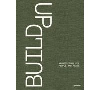 Build Up: Architecture for People and Planet