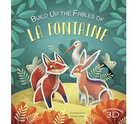 Build Up the Fables of La Fontaine /anglais