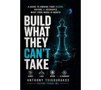 Build What They Can't Take: A Guide to Owning Your Income Before AI Reshapes What Your Work is Worth