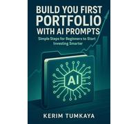 Build Your First Portfolio with AI Prompts: Simple Steps for Beginners to Start Investing Smarter
