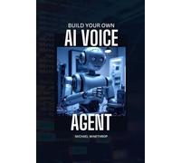 Build Your Own AI Voice Agent | A Step-by-Step Guide to 24/7 Business Engagement: Screening Calls, Answering Questions, Collecting Caller Details and More!