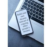 Build your own dreams instead of copying other people’s dreams: Positive Affirmation, Motivational and Inspirational Notebook