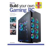 Adam Barnes – Build Your Own Gaming PC – Haynes