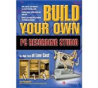 Build Your Own PC Recording Studio by Jon Chappell Jon Chappell (Auteur)