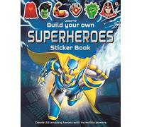 Build Your Own Superheroes Sticker Book: 1 (Build Your Own Sticker Book) – Usborne