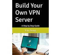 Build Your Own Vpn Server