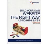 Build Your Own Website The Right Way Using HTML CSS 3e by Ian Lloyd Ian Lloyd (Auteur)