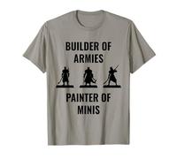 Builder of Armies Painter of Minis Jeu de rôle de Table T-Shirt