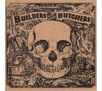 Builders and the But - Builders and The Butchers [Import]