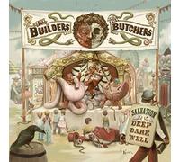 Builders and the Butchers - Salvation is a Deep. [Import]