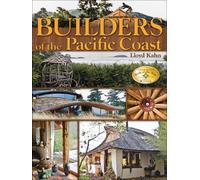 Builders of the Pacific Coast by Kahn, Lloyd [Paperback] NEUF