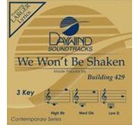 Building 429 - We Won't Be Shaken [Accompaniment/Performance Track]