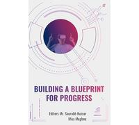 Building A Blueprint For Progress