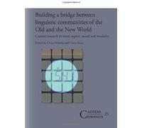 Building A Bridge Between Linguistic Communities Of The Old And The New World