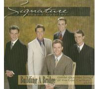 Building A Bridge: Great Quartet Songs of the Last Century [Volume I] [CD]