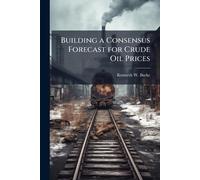 Building a Consensus Forecast for Crude Oil Prices