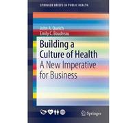 Building A Culture Of Health