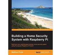 Building a Home Security System With Raspberry Pi