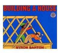 Building a House Byron Barton (Auteur)