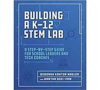 Building a K12 STEM Lab by Martha OseiYaw Martha OseiYaw (Auteur)