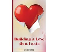 Building a Love That Lasts
