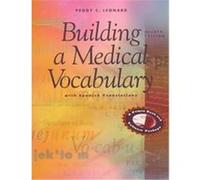 Building a Medical Vocabulary Peggy C. Leonard (Auteur)