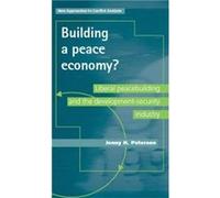 Building a Peace Economy by Jenny H. Peterson Jenny H. Peterson (Auteur)