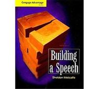 Building a Speech, Cengage Advantage Books Sheldon Metcalfe (Auteur)