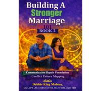 Building A Stronger Marriage 101 - Book 2