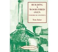 Building a Wood-fired Oven for Bread and Pizza (English Kitchen) - [Version Originale] Inconnu (Auteur)