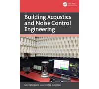 Building Acoustics and Noise Control Engineering - Naveen Garg - CRC Press - ebook (ePub) - Livre
