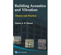 Building Acoustics and Vibration: Theory and Practice