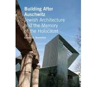 Building After Auschwitz