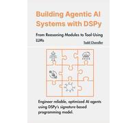 Building Agentic AI Systems with DSPy: From Reasoning Modules to Tool-Using LLMs
