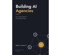 Building AI Agencies: From Solo Agent to Coordinated Team