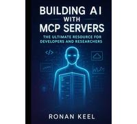 Building AI with MCP Servers: The Ultimate Resource for Developers and Researchers