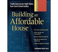 Building An Affordable House Fernando Pages Ruiz (Auteur)