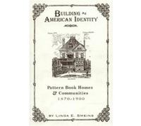 Building an American Identity by Linda E. Smeins Linda E. Smeins (Auteur)