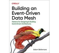 Construire un Data Mesh événementiel – Modèles pour des architectures pilotées par événements