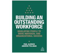 Building An Outstanding Workforce