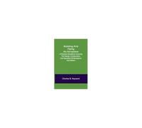 Building And Flying An Aeroplane; A Practical Handbook Covering The Design, Construction, And Operation Of Aeroplanes And Gliders
