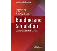 Building and Simulation: Climate Neutral Districts and Cities