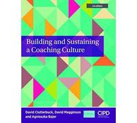 Building And Sustaining A Coaching Culture