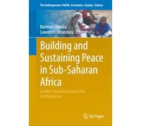 Building and Sustaining Peace in Sub-Saharan Africa: Conflict Transformation in the Anthropocene